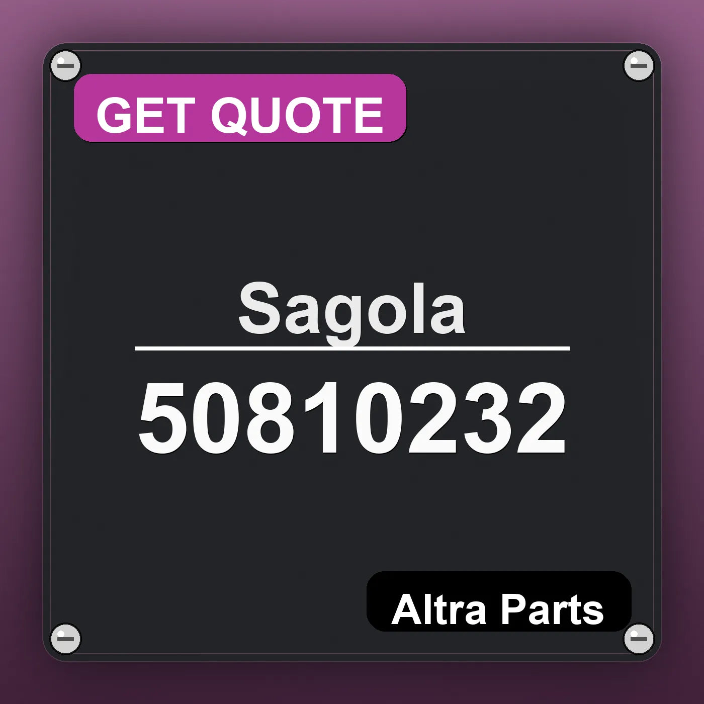 Sagola 50810232 industrial nameplate style image – Altra Parts. GET QUOTE.