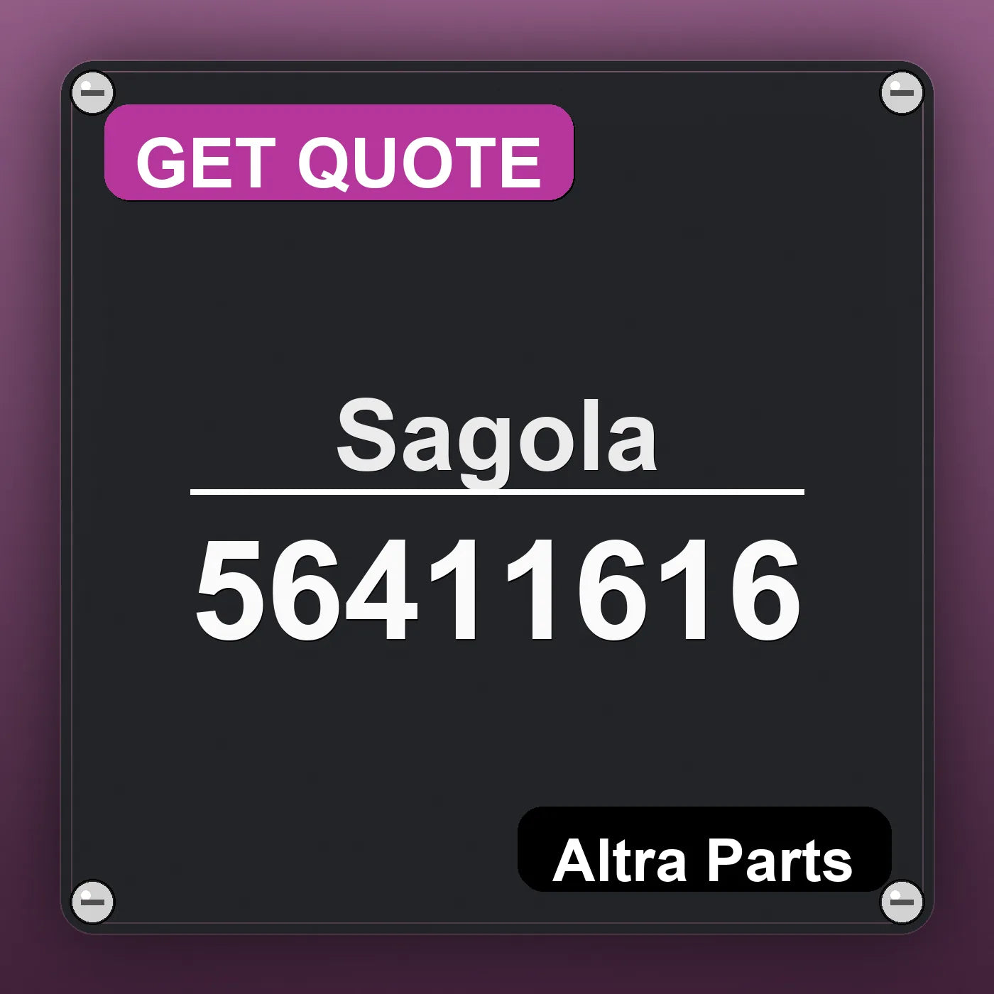 Sagola 56411616 industrial nameplate style image – Altra Parts. GET QUOTE.
