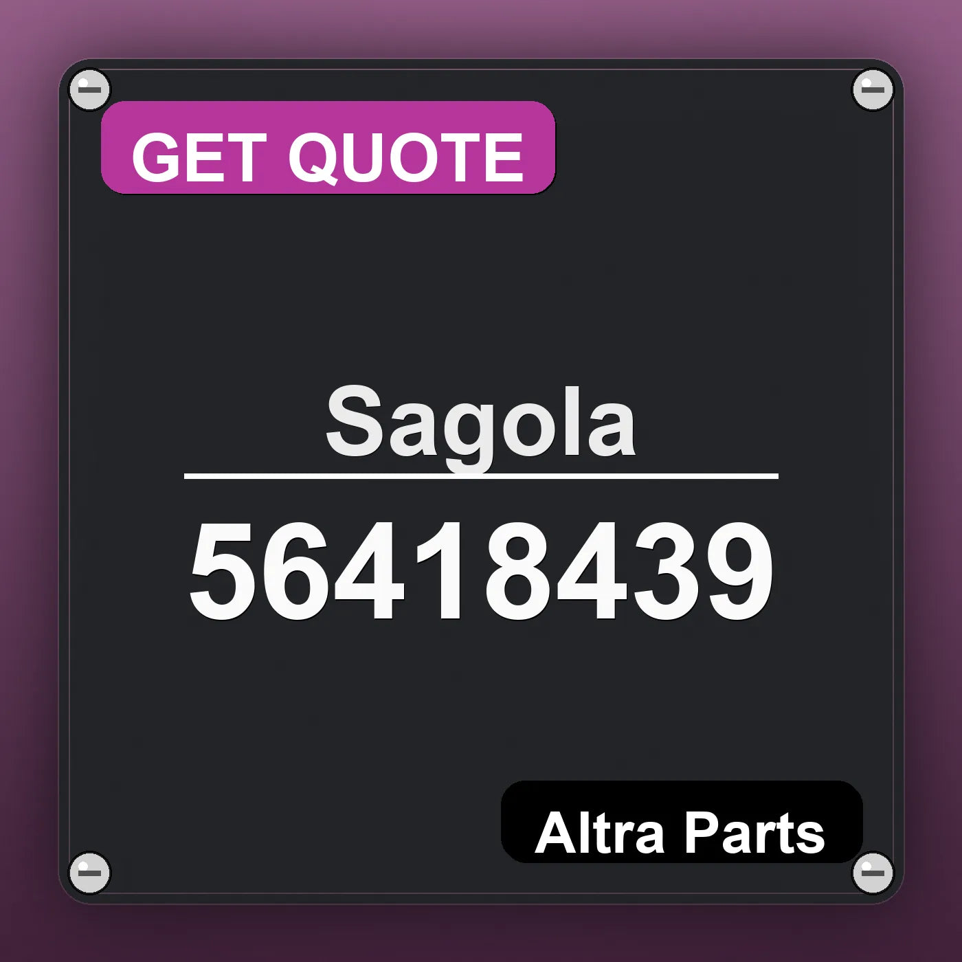 Sagola 56418439 industrial nameplate style image – Altra Parts. GET QUOTE.