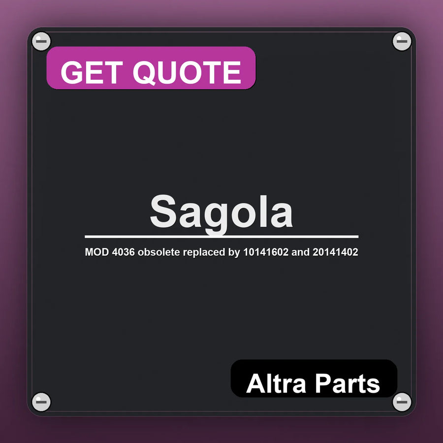 Sagola MOD 4036 obsolete replaced by 10141602 and 20141402 industrial nameplate style image – Altra Parts. GET QUOTE.