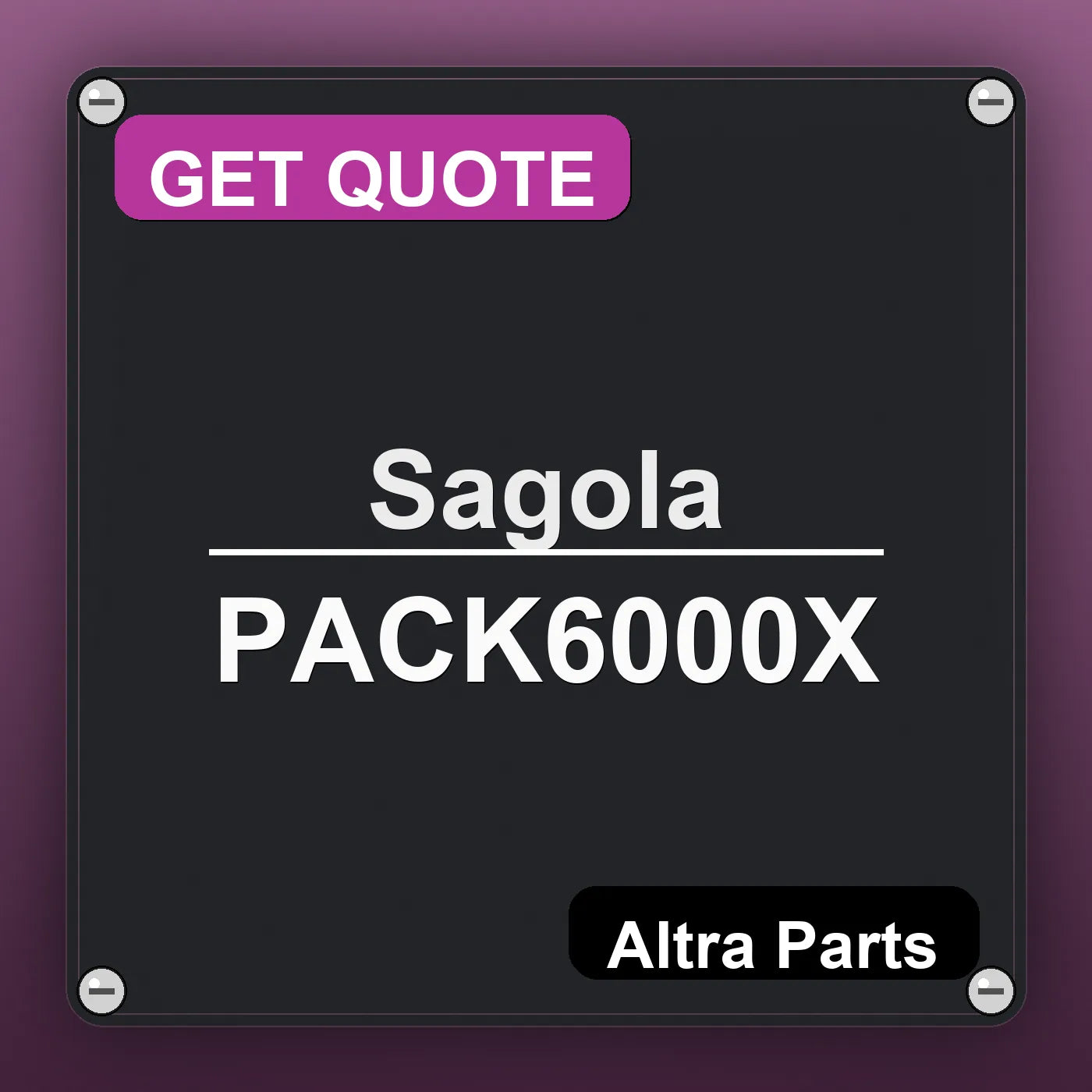 Sagola PACK6000X industrial nameplate style image – Altra Parts. GET QUOTE.