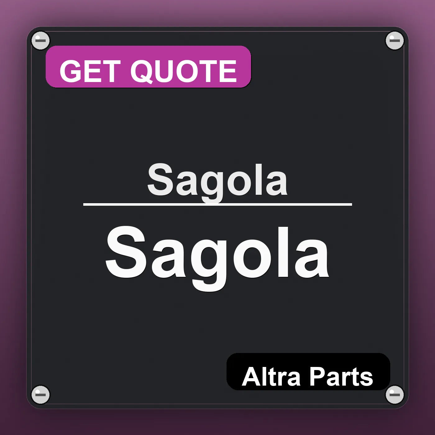 Sagola Sagola industrial nameplate style image – Altra Parts. GET QUOTE.