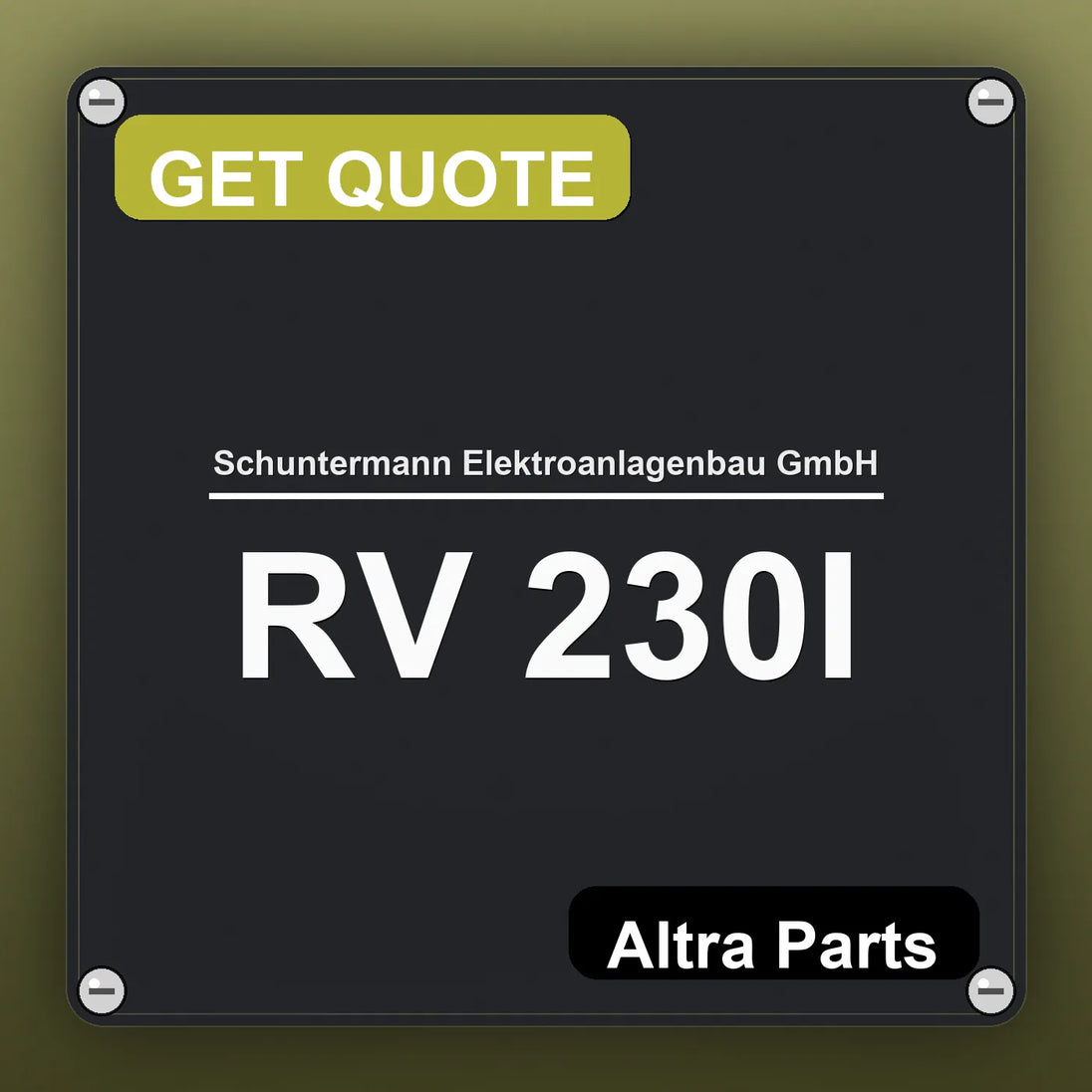 Schuntermann Elektroanlagenbau GmbH RV 230I industrial nameplate style image – Altra Parts. GET QUOTE.
