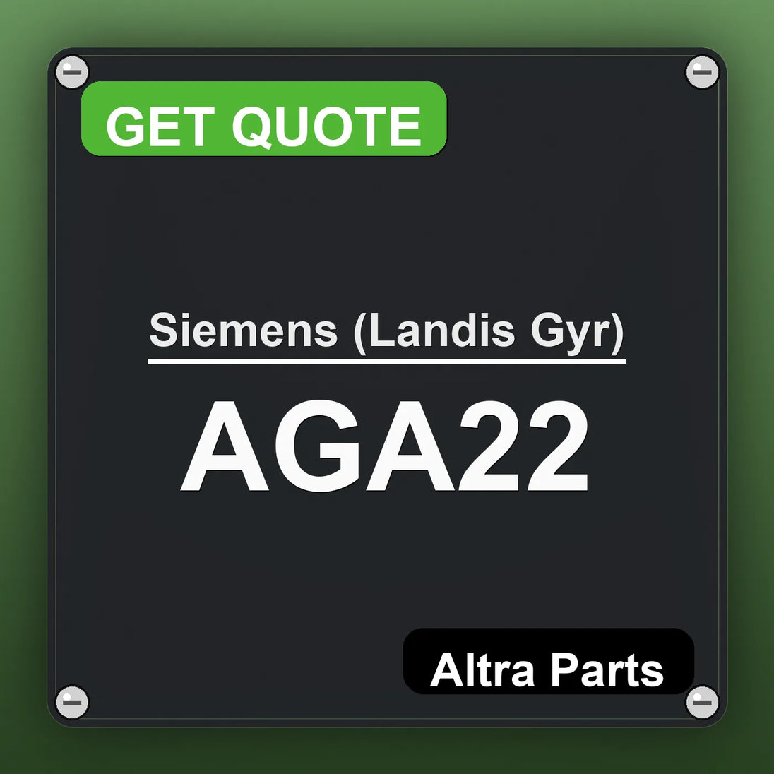 Siemens (Landis Gyr) AGA22 industrial nameplate style image – Altra Parts. GET QUOTE.