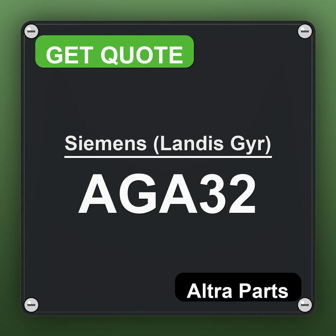 Siemens (Landis Gyr) AGA32 industrial nameplate style image – Altra Parts. GET QUOTE.