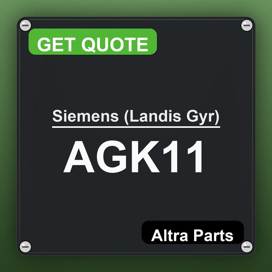 Siemens (Landis Gyr) AGK11 industrial nameplate style image – Altra Parts. GET QUOTE.