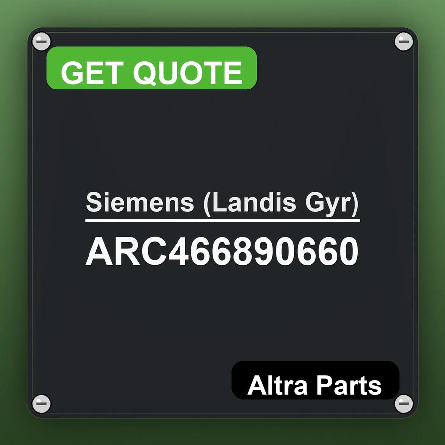 Siemens (Landis Gyr) ARC466890660 industrial nameplate style image – Altra Parts. GET QUOTE.