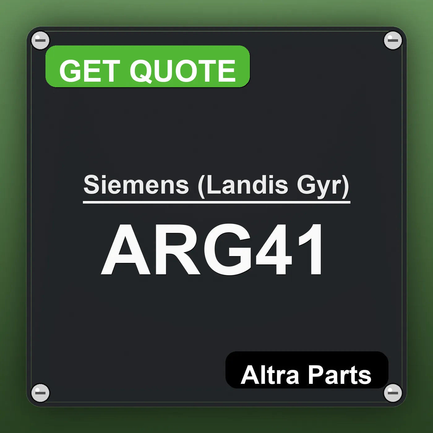 Siemens (Landis Gyr) ARG41 industrial nameplate style image – Altra Parts. GET QUOTE.
