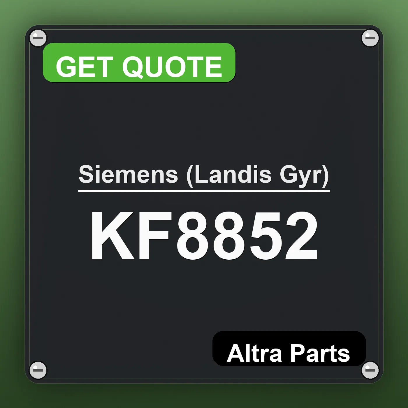 Siemens (Landis Gyr) KF8852 industrial nameplate style image – Altra Parts. GET QUOTE.