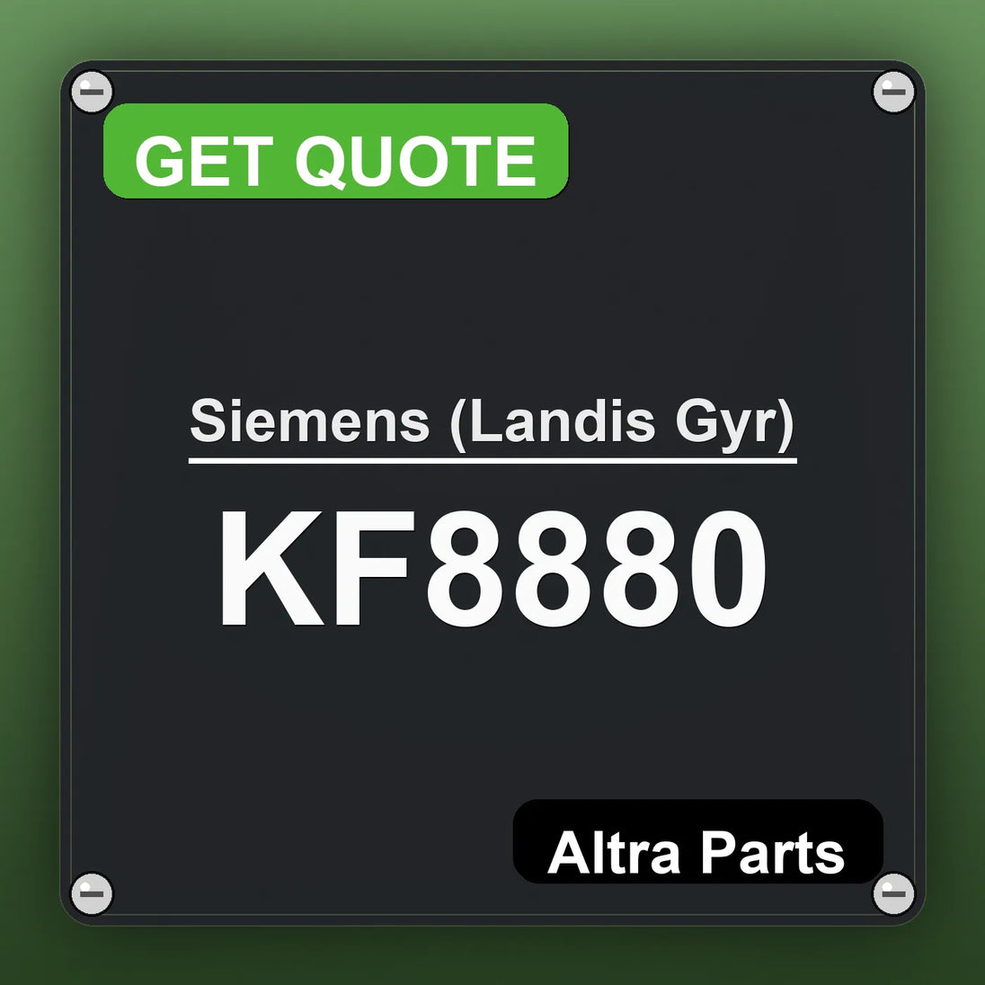 Siemens (Landis Gyr) KF8880 industrial nameplate style image – Altra Parts. GET QUOTE.