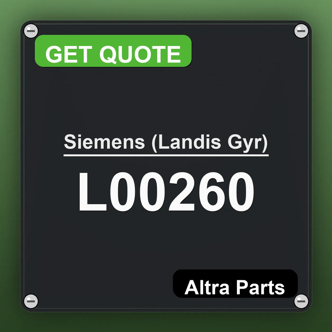 Siemens (Landis Gyr) L00260 industrial nameplate style image – Altra Parts. GET QUOTE.