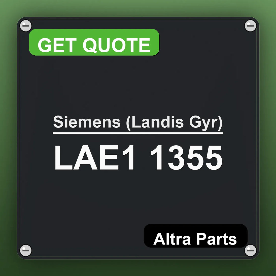 Siemens (Landis Gyr) LAE1 1355 industrial nameplate style image – Altra Parts. GET QUOTE.