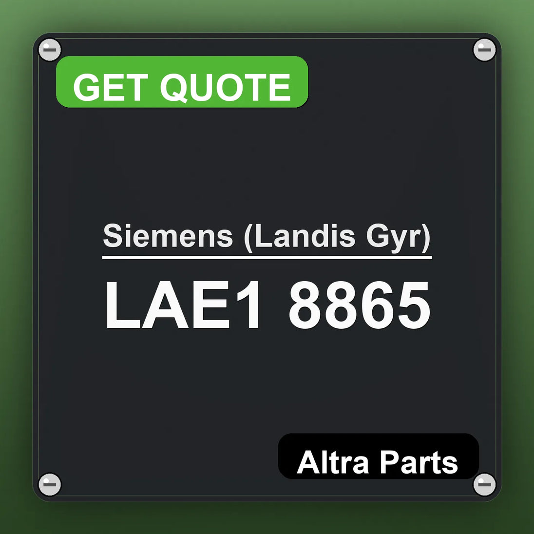 Siemens (Landis Gyr) LAE1 8865 industrial nameplate style image – Altra Parts. GET QUOTE.