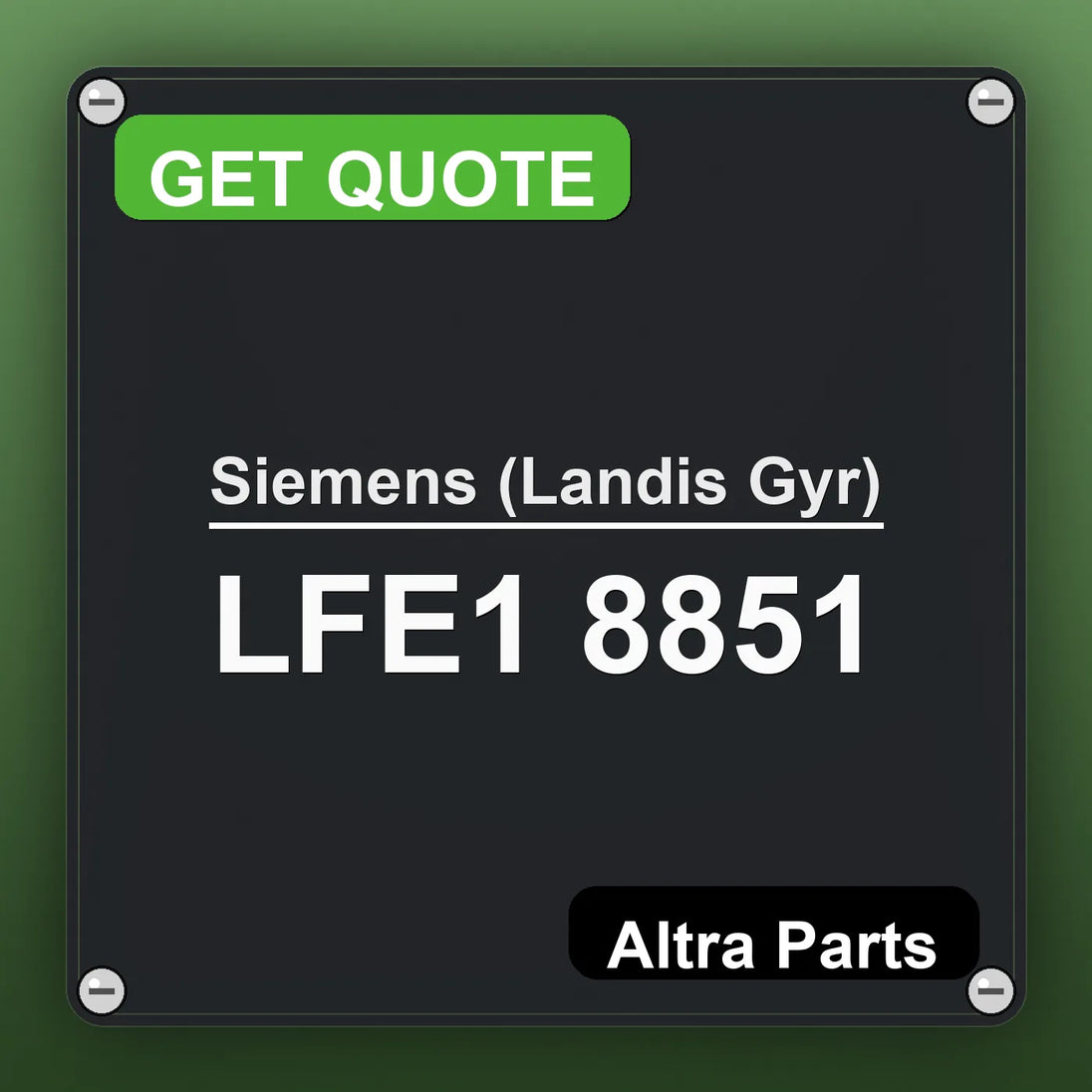 Siemens (Landis Gyr) LFE1 8851 industrial nameplate style image – Altra Parts. GET QUOTE.