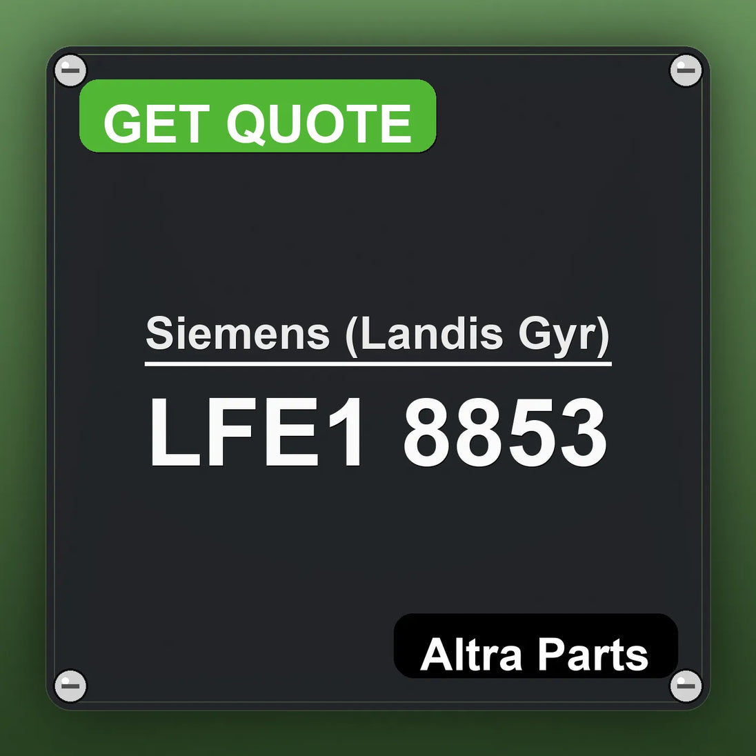 Siemens (Landis Gyr) LFE1 8853 industrial nameplate style image – Altra Parts. GET QUOTE.