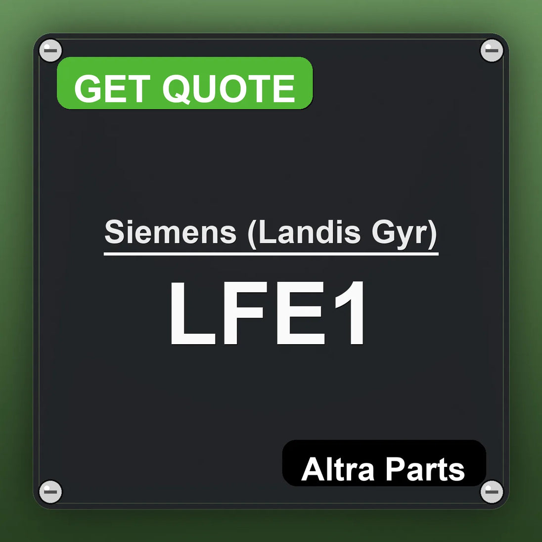 Siemens (Landis Gyr) LFE1 industrial nameplate style image – Altra Parts. GET QUOTE.