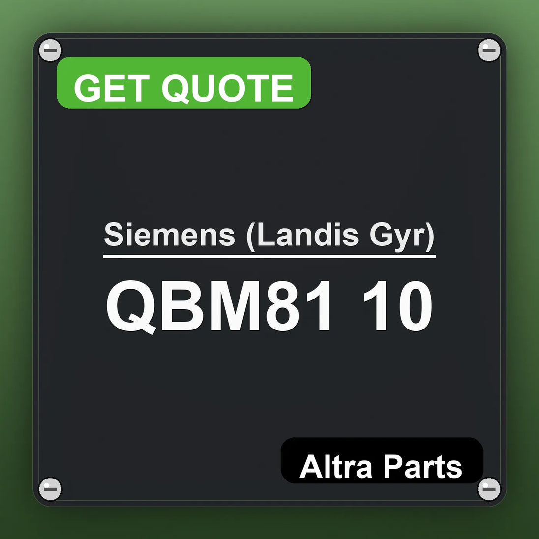 Siemens (Landis Gyr) QBM81 10 industrial nameplate style image – Altra Parts. GET QUOTE.