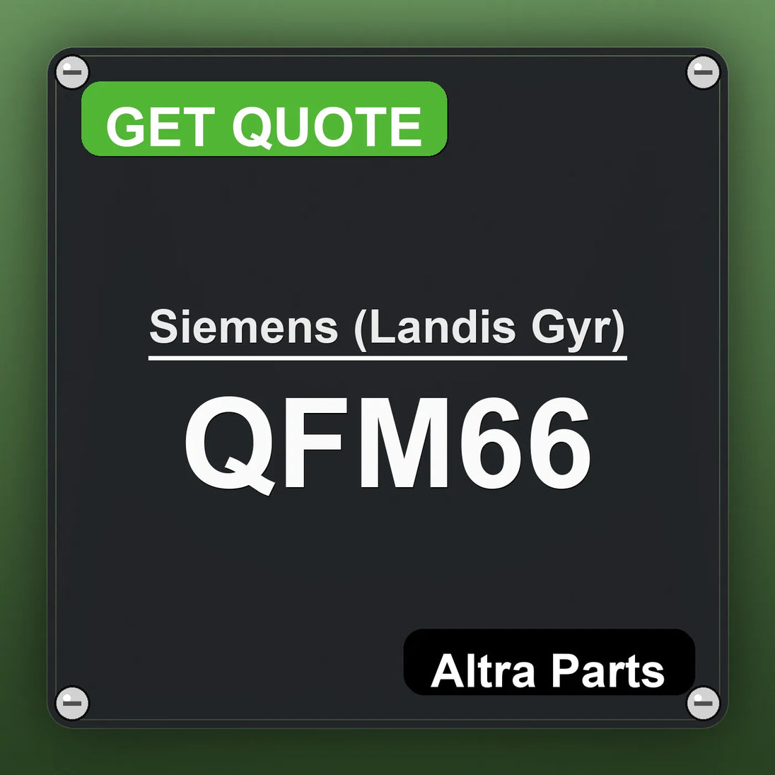 Siemens (Landis Gyr) QFM66 industrial nameplate style image – Altra Parts. GET QUOTE.