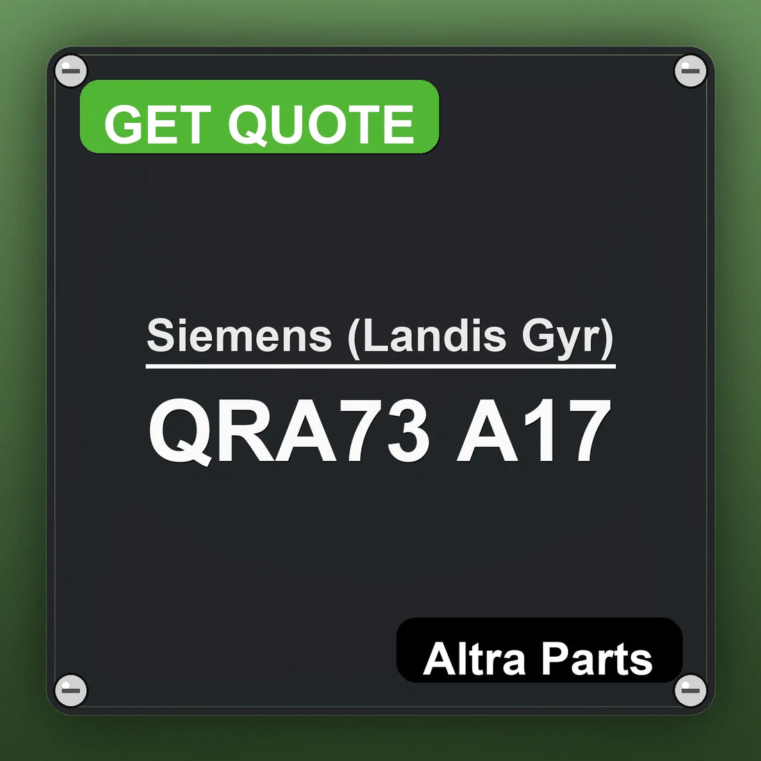 Siemens (Landis Gyr) QRA73 A17 industrial nameplate style image – Altra Parts. GET QUOTE.