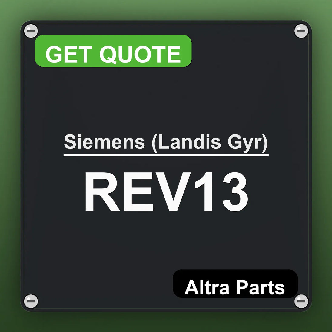 Siemens (Landis Gyr) REV13 industrial nameplate style image – Altra Parts. GET QUOTE.