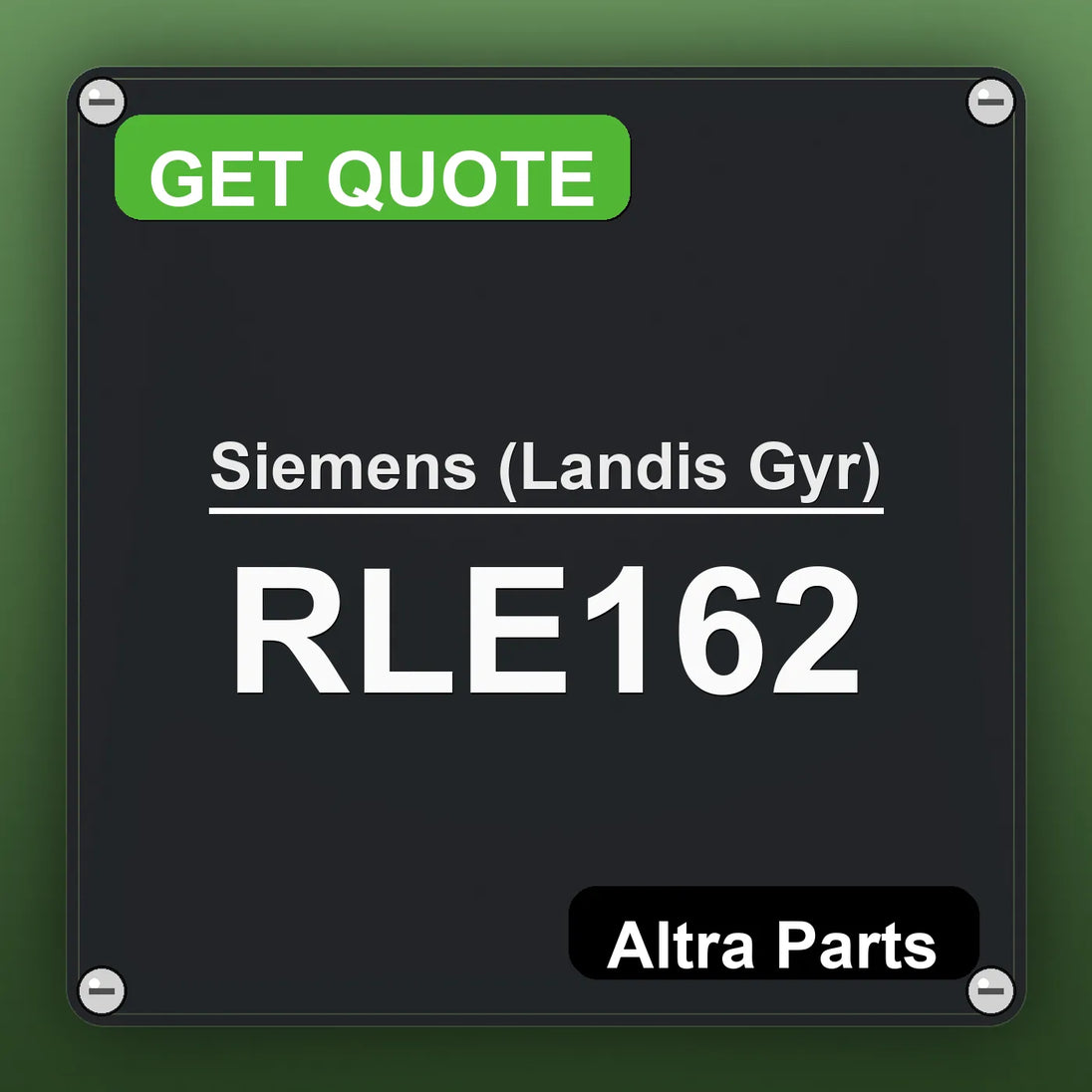 Siemens (Landis Gyr) RLE162 industrial nameplate style image – Altra Parts. GET QUOTE.
