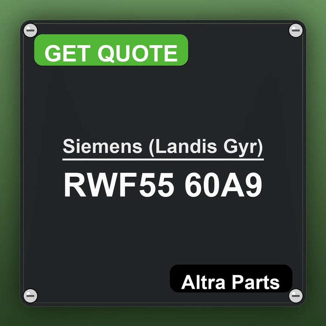 Siemens (Landis Gyr) RWF55 60A9 industrial nameplate style image – Altra Parts. GET QUOTE.
