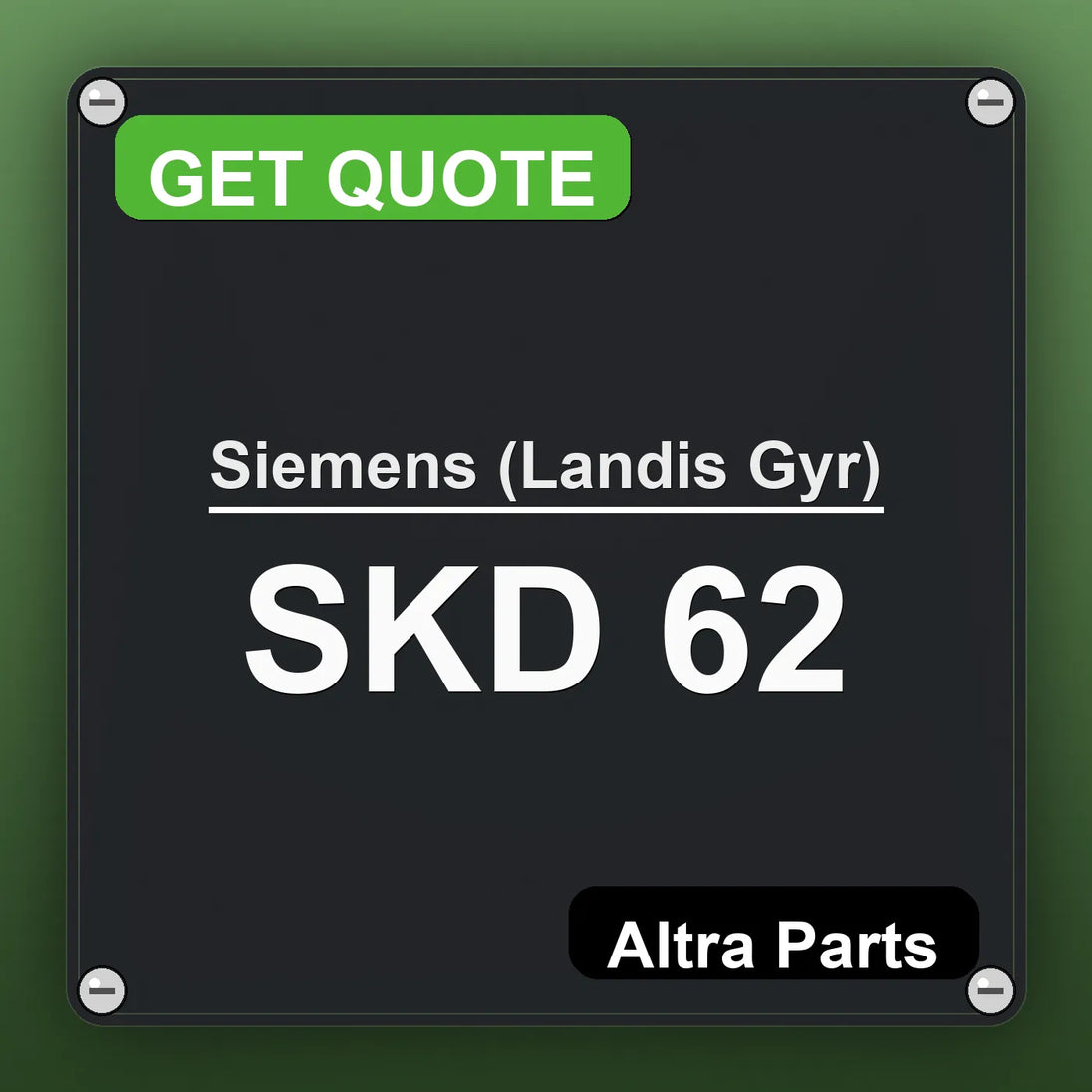 Siemens (Landis Gyr) SKD 62 industrial nameplate style image – Altra Parts. GET QUOTE.