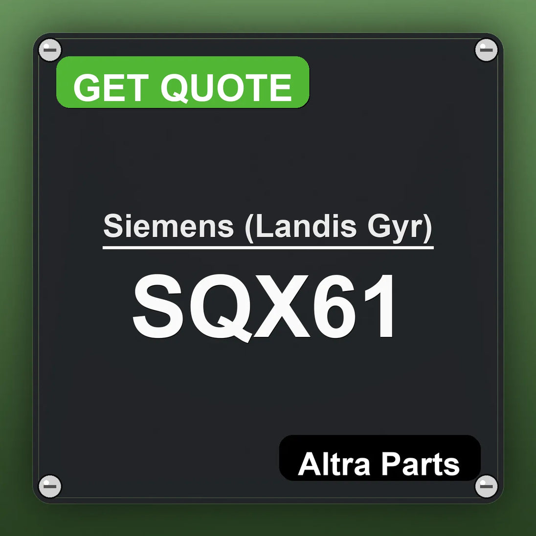 Siemens (Landis Gyr) SQX61 industrial nameplate style image – Altra Parts. GET QUOTE.