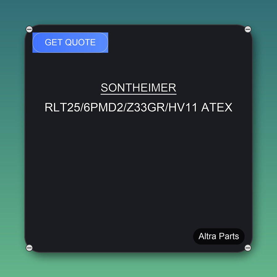 SONTHEIMER RLT25/6PMD2/Z33GR/HV11 ATEX industrial spare part – fast international delivery & worldwide shipping