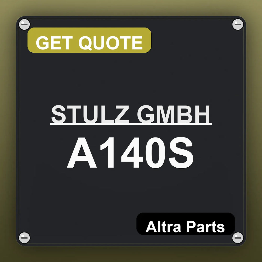 STULZ GMBH A140S industrial nameplate style image – Altra Parts. GET QUOTE.