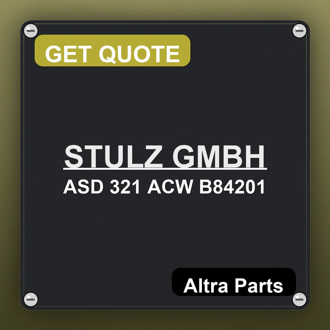 STULZ GMBH ASD 321 ACW B84201 industrial nameplate style image – Altra Parts. GET QUOTE.