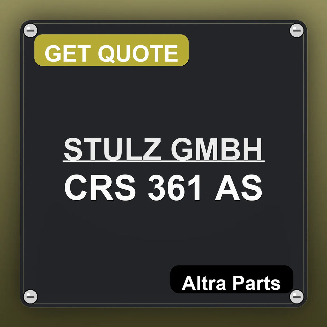 STULZ GMBH CRS 361 AS industrial nameplate style image – Altra Parts. GET QUOTE.