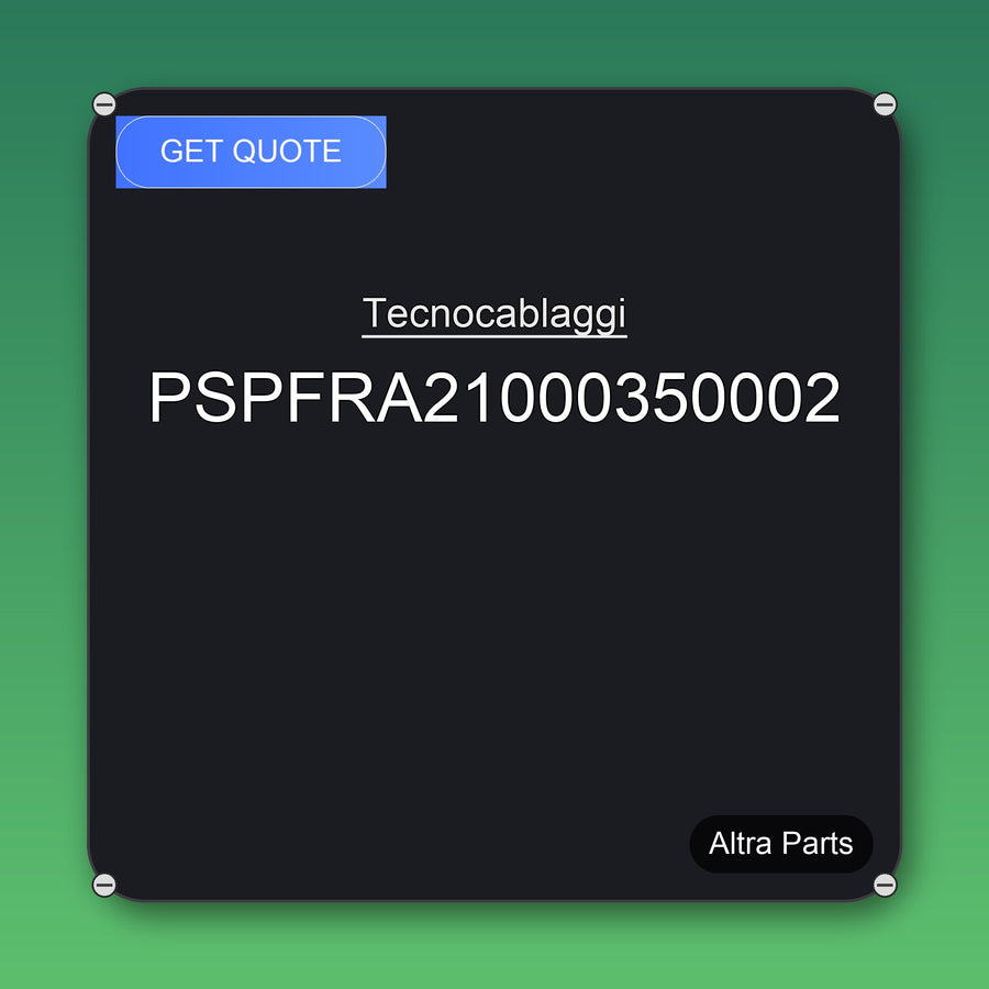 Tecnocablaggi PSPFRA21000350002 industrial spare part – fast international delivery & worldwide shipping