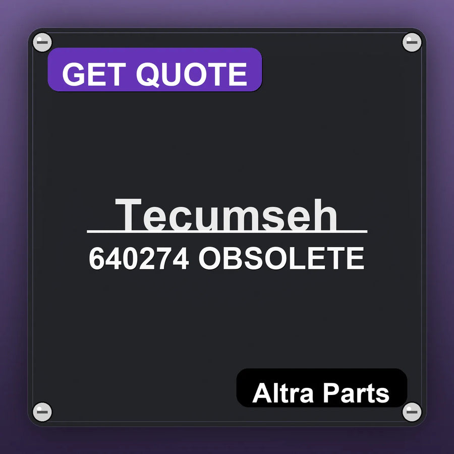 Tecumseh 640274 OBSOLETE industrial nameplate style image – Altra Parts. GET QUOTE.