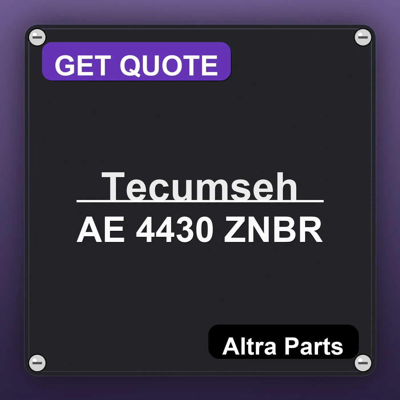 Tecumseh AE 4430 ZNBR industrial nameplate style image – Altra Parts. GET QUOTE.