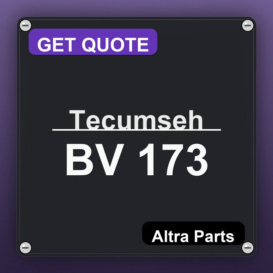 Tecumseh BV 173 industrial nameplate style image – Altra Parts. GET QUOTE.
