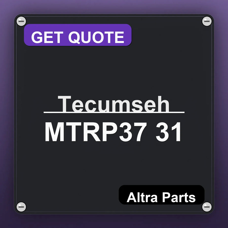 Tecumseh MTRP37 31 industrial nameplate style image – Altra Parts. GET QUOTE.