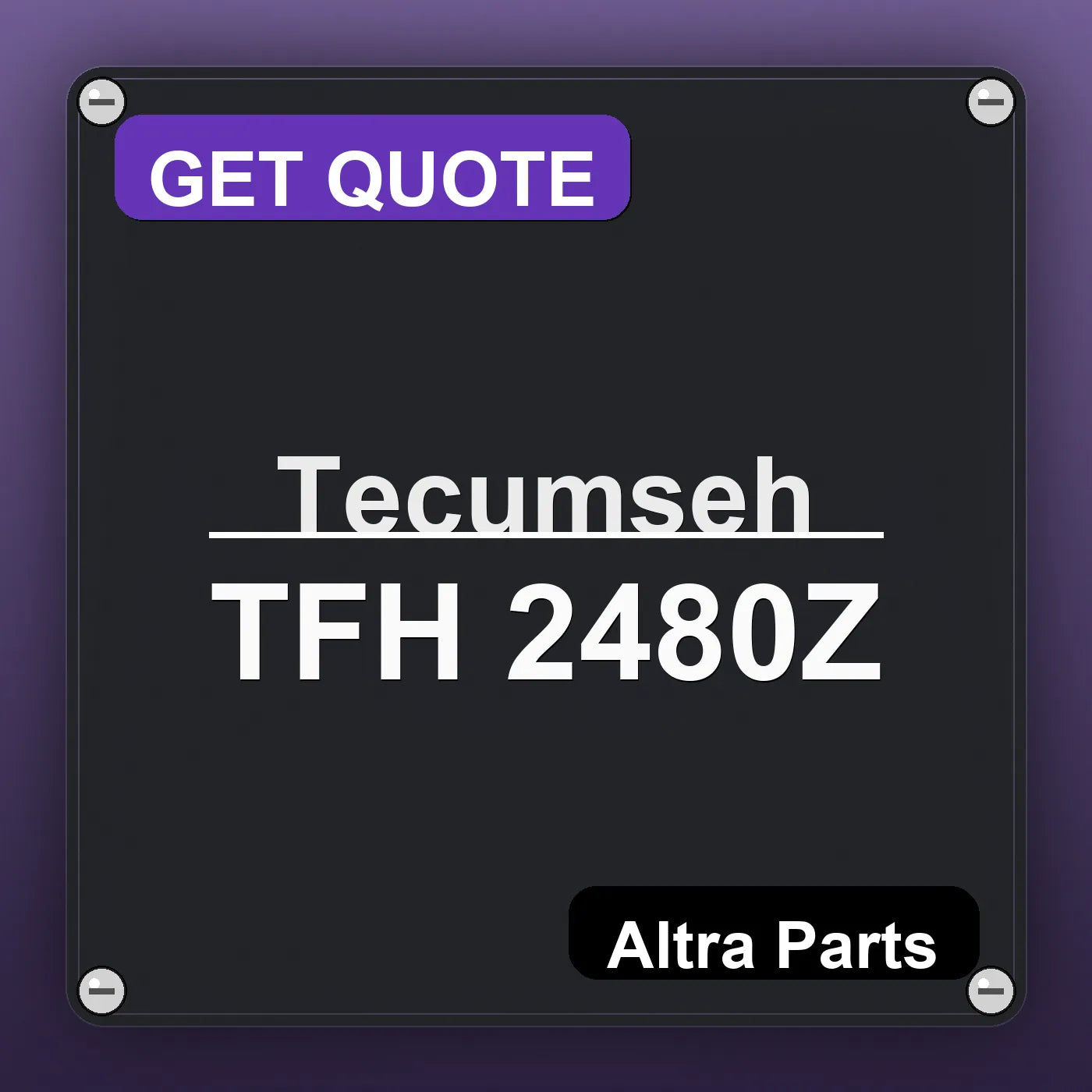 Tecumseh TFH 2480Z industrial nameplate style image – Altra Parts. GET QUOTE.