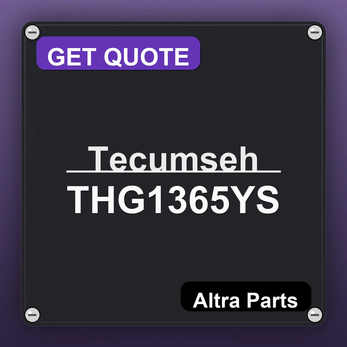 Tecumseh THG1365YS industrial nameplate style image – Altra Parts. GET QUOTE.