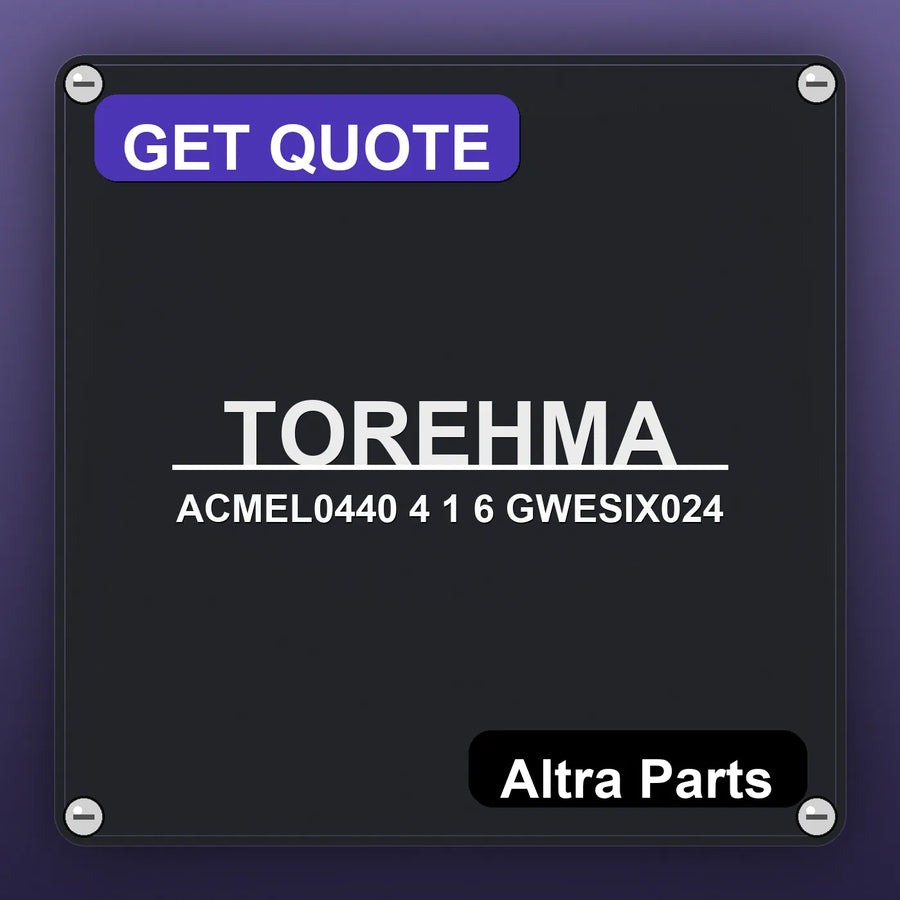 TOREHMA ACMEL0440 4 1 6 GWESIX024 industrial nameplate style image – Altra Parts. GET QUOTE.