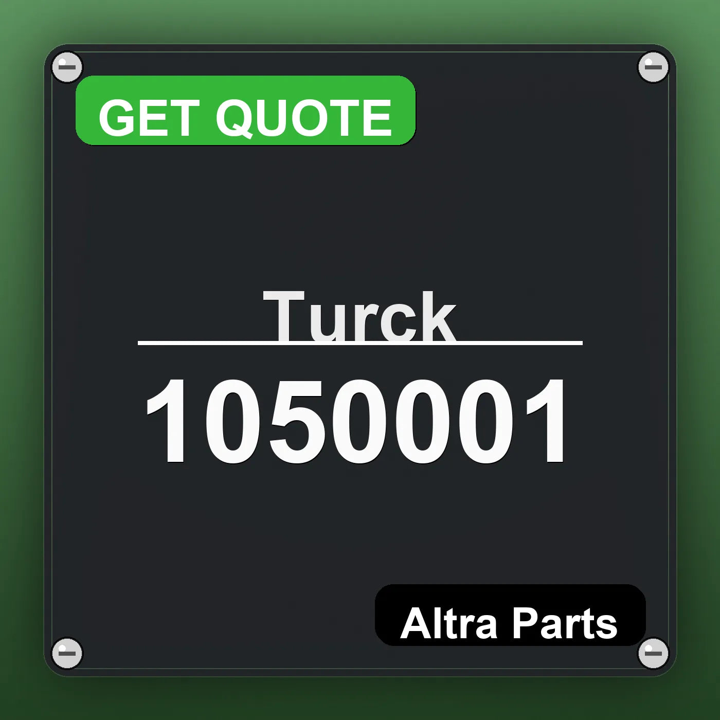 Turck 1050001 industrial nameplate style image – Altra Parts. GET QUOTE.