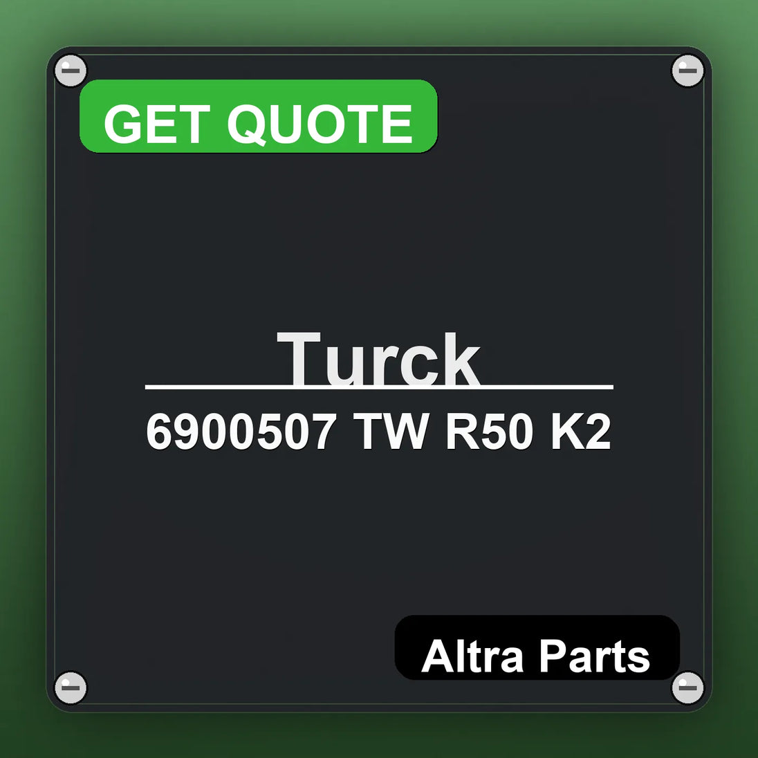 Turck 6900507 TW R50 K2 industrial nameplate style image – Altra Parts. GET QUOTE.