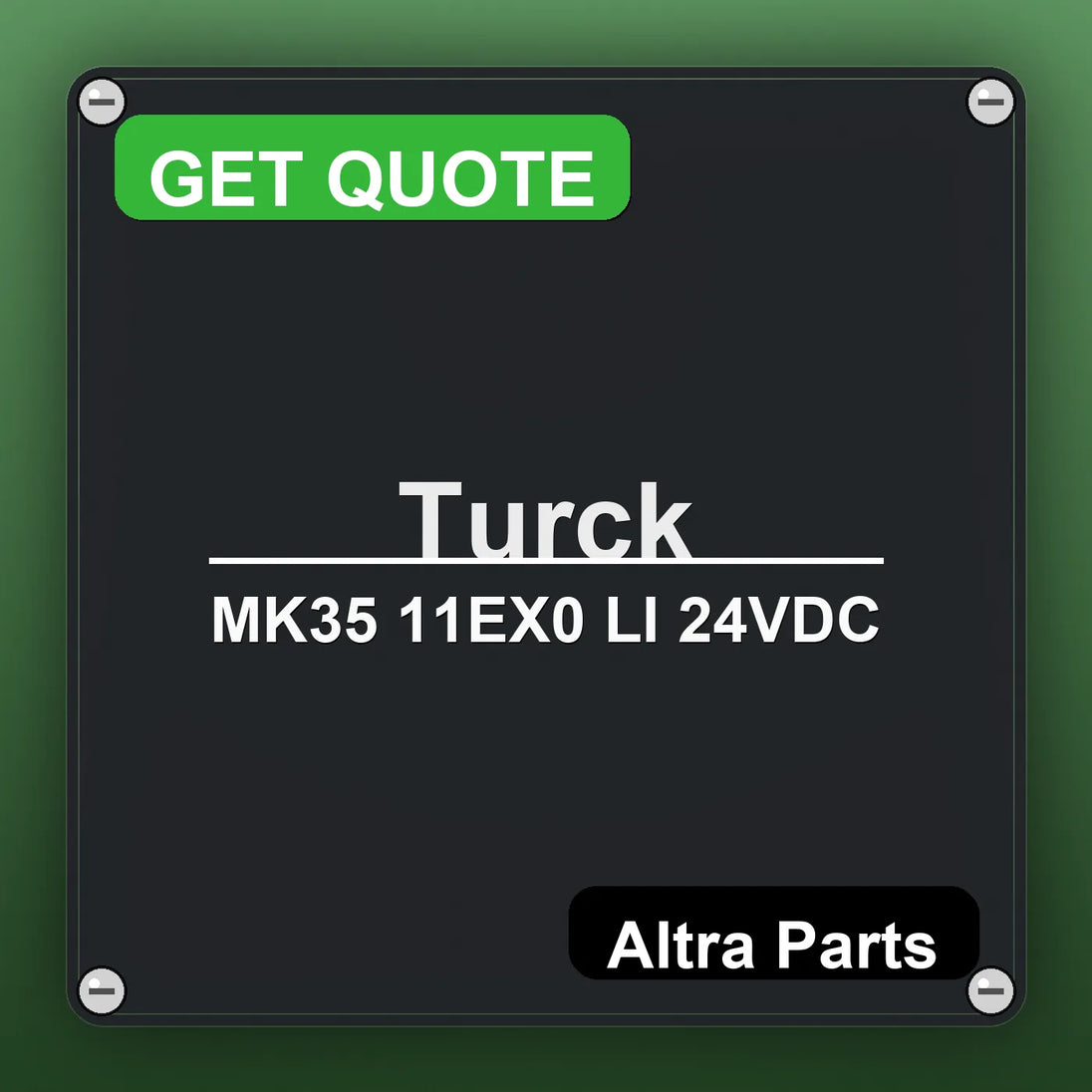 Turck MK35 11EX0 LI 24VDC industrial nameplate style image – Altra Parts. GET QUOTE.