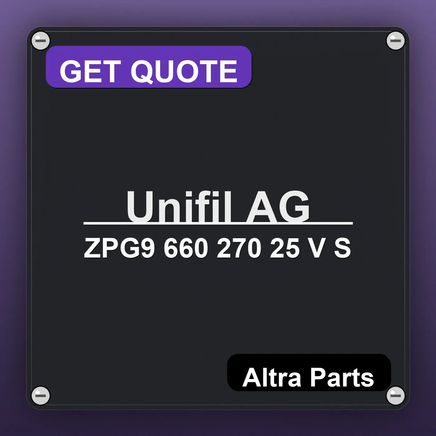 Unifil AG ZPG9 660 270 25 V S industrial nameplate style image – Altra Parts. GET QUOTE.