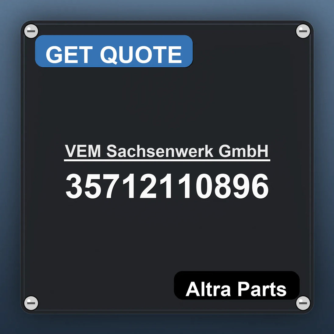 VEM Sachsenwerk GmbH 35712110896 industrial nameplate style image – Altra Parts. GET QUOTE.
