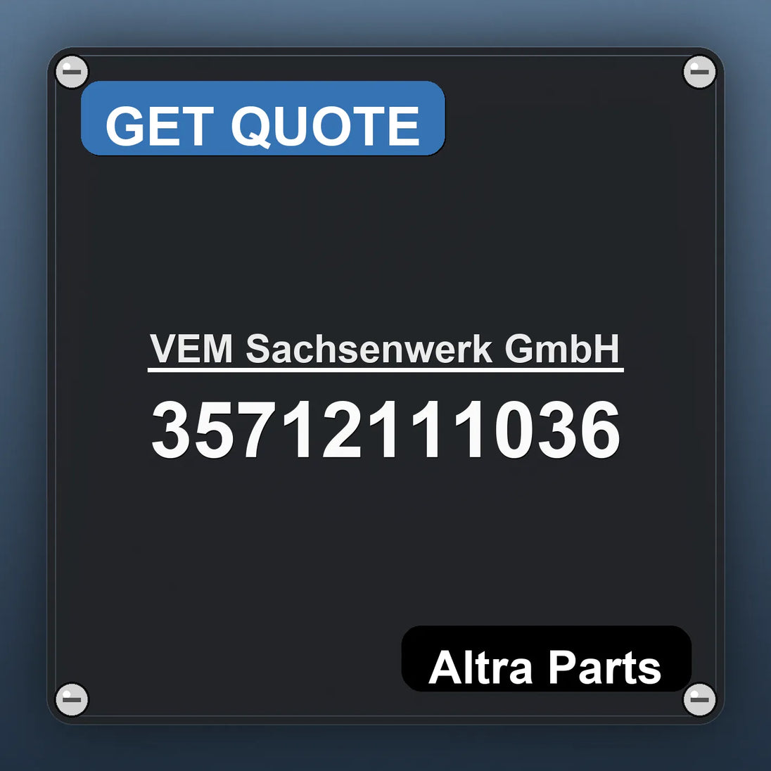 VEM Sachsenwerk GmbH 35712111036 industrial nameplate style image – Altra Parts. GET QUOTE.