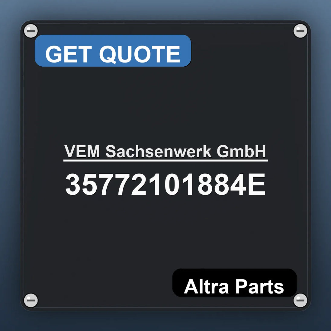 VEM Sachsenwerk GmbH 35772101884E industrial nameplate style image – Altra Parts. GET QUOTE.