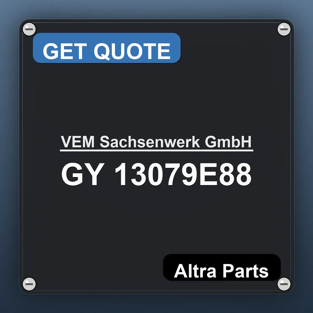 VEM Sachsenwerk GmbH GY 13079E88 industrial nameplate style image – Altra Parts. GET QUOTE.