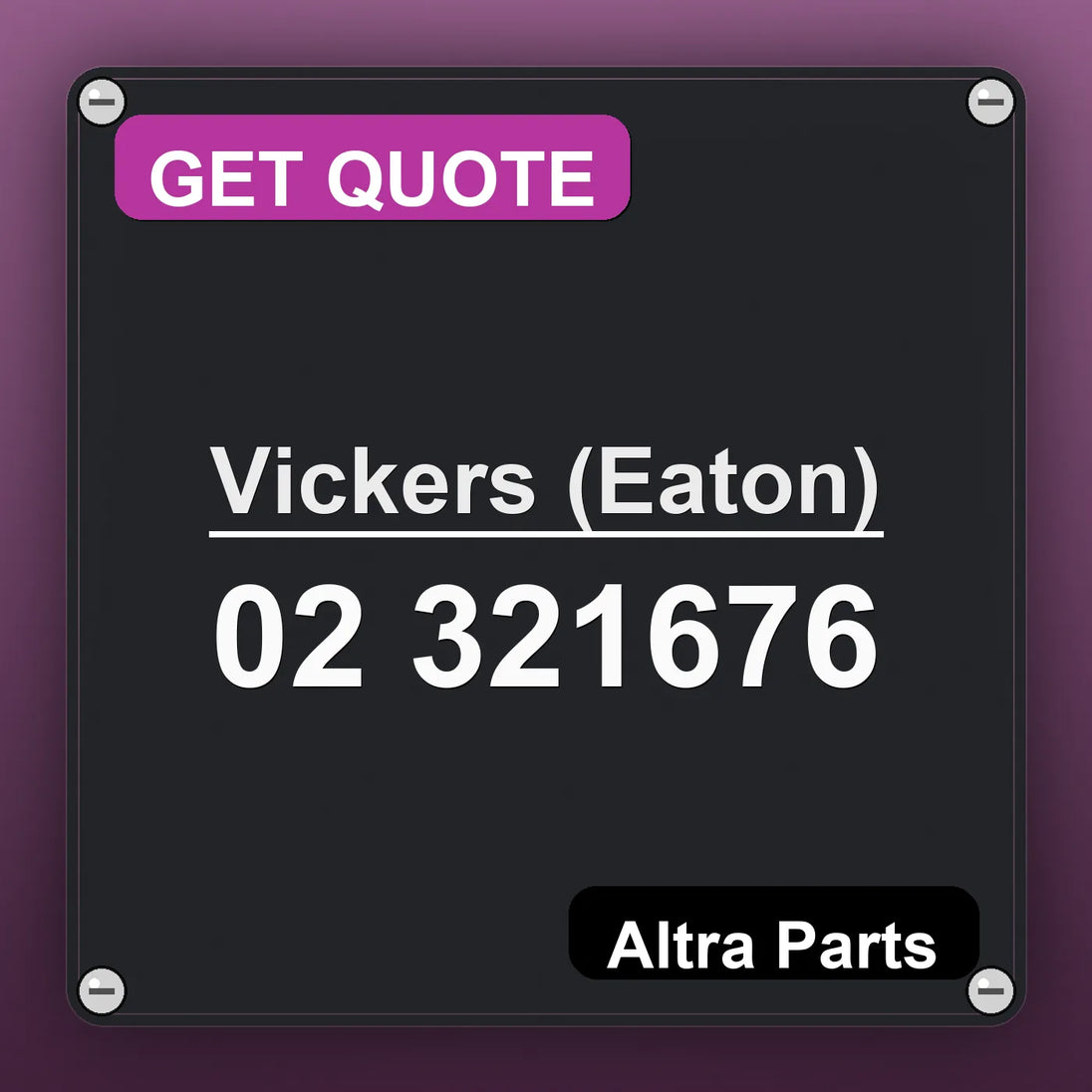Vickers (Eaton) 02 321676 industrial nameplate style image – Altra Parts. GET QUOTE.