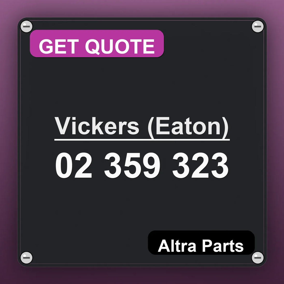 Vickers (Eaton) 02 359 323 industrial nameplate style image – Altra Parts. GET QUOTE.